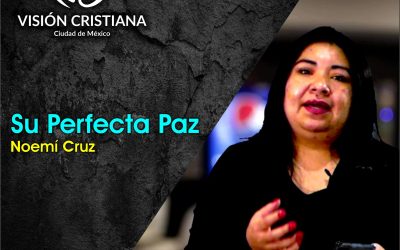 Su Perfecta Paz – Noemí Cruz – Visión CDMX