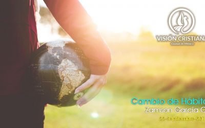 Desde YouTube: Cambio de Hábito – Zamson García C. – Visión CDMX