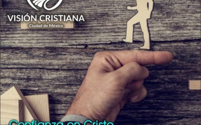 Confianza en Cristo – Daniel Cruz – Visión CDMX