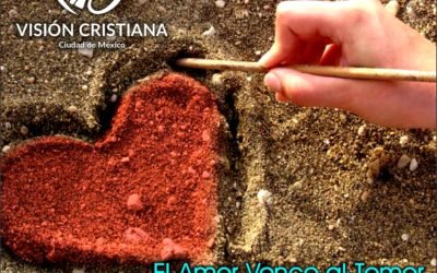 El amor vence al temor – Noemí Cruz – Visión CDMX