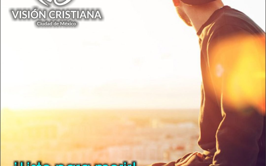 ¿Listo para morir! – Zamson García C. – Visión CDMX