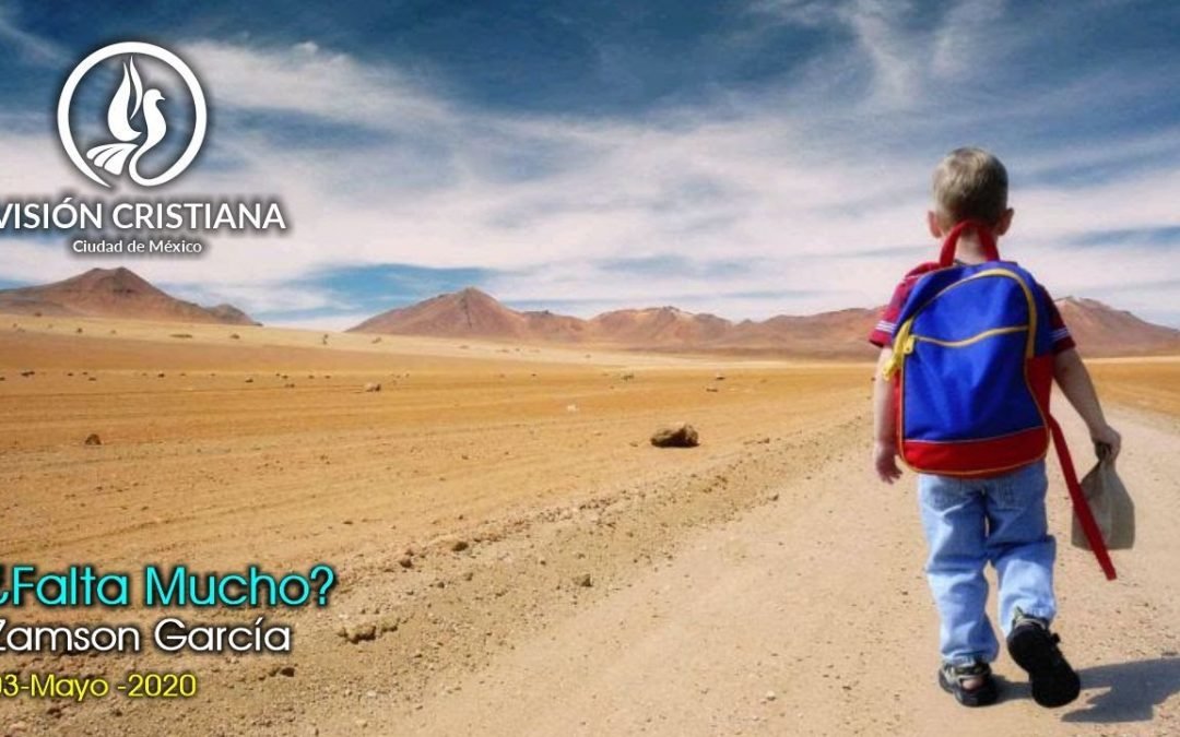 Desde YouTube: ¿Falta mucho? – Zamson García C. – Visión CDMX