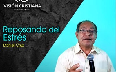 Reposando del Estrés – Daniel Cruz – Visión CDMX