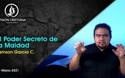 Desde YouTube: El poder Secreto de la Maldad – Serie Bajo el Abrigo – Zamson García C. – Visión CDMX