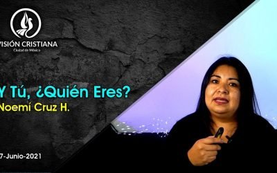 Desde YouTube: Y Tú, ¿Quién Eres? – Noemí Cruz – Visión CDMX
