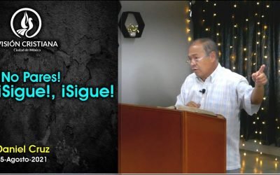 Desde YouTube: ¡No Pares!, ¡Sigue!, ¡Sigue! – Daniel Cruz – Visión CDMX