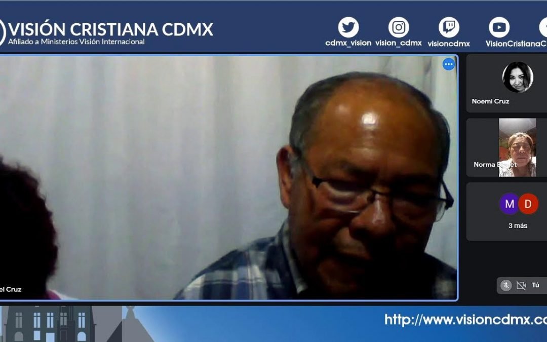 Desde YouTube: Martes de Oración – Visión Cristiana CDMX – 12 de Abril de 2022