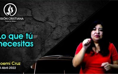 Desde YouTube: Lo que tú necesitas – Noemí Cruz – Visión CDMX
