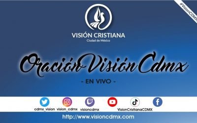 Desde YouTube: Reunión en vivo | Oración Visión Cristiana CDMX | 26 de Julio de 2022 | #VisionCDMXEnVivo