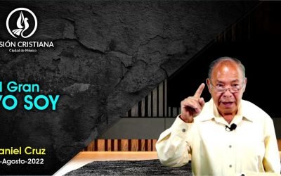 Desde YouTube: El Gran Yo Soy – Daniel Cruz – Visión CDMX