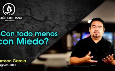 Desde YouTube: ¿Con todo menos con miedo? – Zamson García C. – Visión CDMX