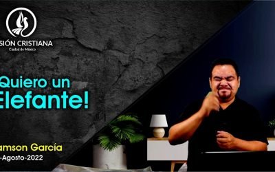 Desde YouTube: ¡Quiero un Elefante! – Zamson García C. – Visión CDMX