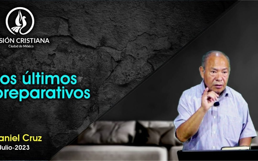 Desde YouTube: Los últimos preparativos – Daniel Cruz – Visión CDMX