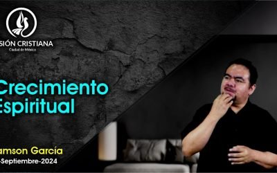 Desde YouTube: Crecimiento Espiritual – Zamson García C. – Visión CDMX